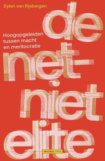9789462499355 De net-niet elite Dylan van Rijsbergen, Verzenden, Nieuw, Dylan van Rijsbergen