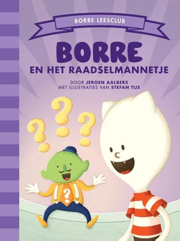 Borre en het raadselmannetje / Borre Leesclub - Jeroen, Verzenden, Gelezen, Jeroen Aalbers