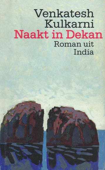 Naakt in Dekan - roman uit India - Kulkarni 9789029399128, Verzenden, Gelezen, Kulkarni