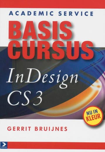 Basiscursus InDesign CS3 - G. Bruijnes 9789012123129, Verzenden, Gelezen, G. Bruijnes