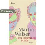 Ein liebender Mann 9783498073633 Martin Walser, Verzenden, Gelezen, Martin Walser
