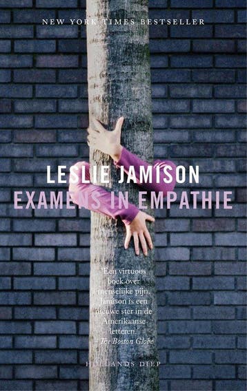 9789048824281 Examens in empathie | Tweedehands, Verzenden, Zo goed als nieuw, Leslie Jamison