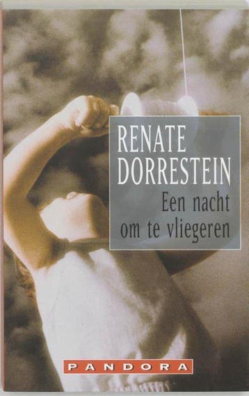 Een Nacht Om Te Vliegeren - Dorrestein, Verzenden, Gelezen