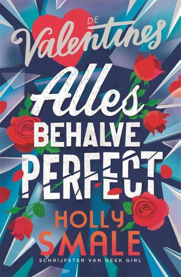 Allesbehalve perfect / De Valentines / 2 - Holly Smale, Verzenden, Gelezen, Holly Smale