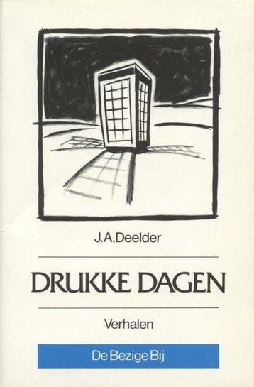 Drukke dagen (pk) - Deelder, Verzenden, Gelezen