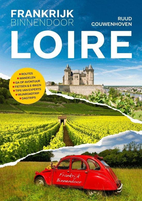 Frankrijk Binnendoor Loire - Ruud Couwenhoven 9789083010618, Boeken, Reisgidsen, Europa, Nieuw, Overige merken, Verzenden