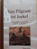 Van Pilgram tot Jeekel 9789081013826 T.A. Blom, Verzenden, Gelezen, T.A. Blom