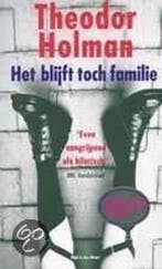 Het blijft toch familie 9789038831114 T. Holman, Verzenden, Zo goed als nieuw, T. Holman