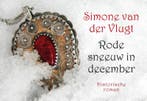 Rode sneeuw in december / Dwarsligger / 327 9789049803728, Verzenden, Gelezen, Simone van der Vlugt