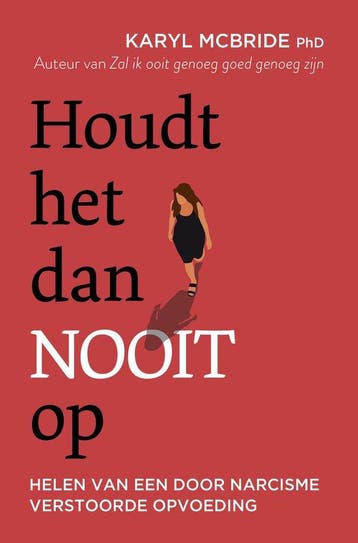 9789020220681 Houdt het dan nooit op Karyl McBride, Verzenden, Nieuw, Karyl McBride