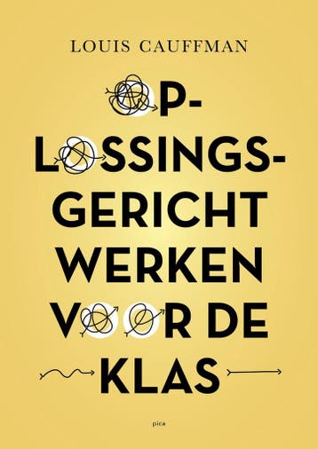 9789493209480 Oplossingsgericht werken voor de klas, Verzenden, Zo goed als nieuw, Louis Cauffman