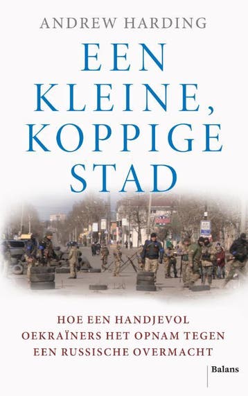 Een Kleine, Koppige Stad | Andrew Harding | Nieuw, Ophalen of Verzenden, Nieuw, Andrew Harding