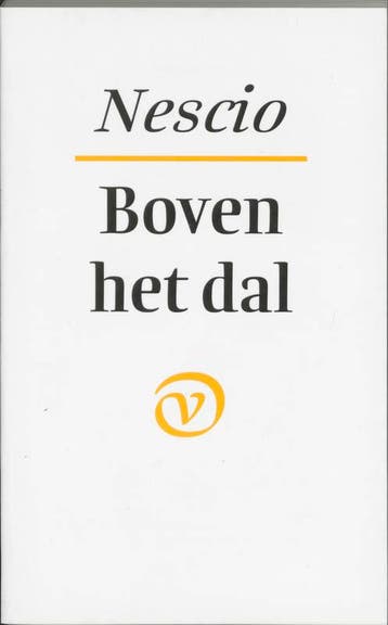 Boven het dal 9789028209671 Nescio, Verzenden, Gelezen, Nescio