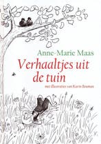 Verhaaltjes uit de tuin 9789082247510 Anne-Marie Maas, Boeken, Verzenden, Zo goed als nieuw, Anne-Marie Maas