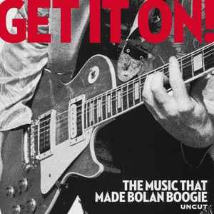 cd - Various - Get It On! (The Music That Made Bolan Boogie), Verzenden, Zo goed als nieuw