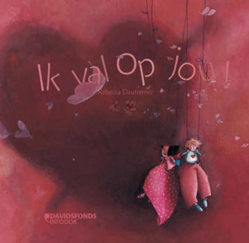 Ik Val Op Jou! | Rébecca Dautremer | Nieuw, Boeken, Ophalen of Verzenden, Nieuw, Rébecca Dautremer