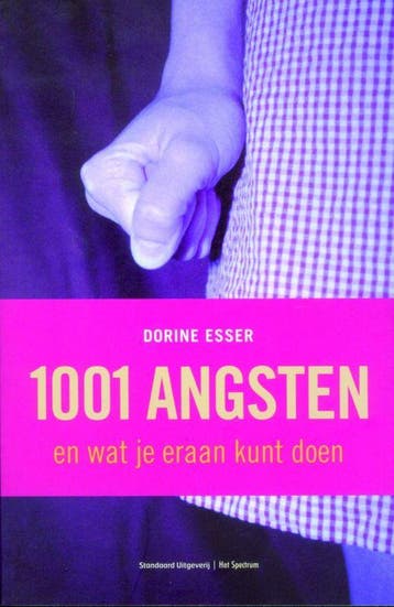 1001 Angsten en wat je eraan kunt doen - D. Esser, Verzenden, Zo goed als nieuw, D. Esser
