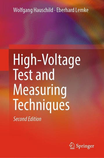 9783319974590 High Voltage Test and Measuring Techniques, Verzenden, Zo goed als nieuw, Wolfgang Hauschild