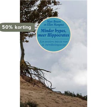 Minder hypes, meer Hippocrates 9789460222757 Marc Broere, Verzenden, Gelezen, Marc Broere