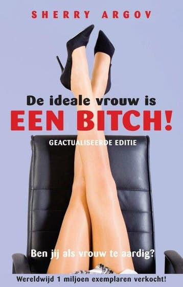 Boek De Ideale Vrouw Is Een Bitch! 9789041762979, Verzenden, Zo goed als nieuw