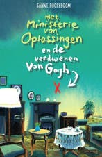 Het ministerie van Oplossingen en de verdwenen Van Gogh /, Boeken, Verzenden, Gelezen, Sanne Rooseboom