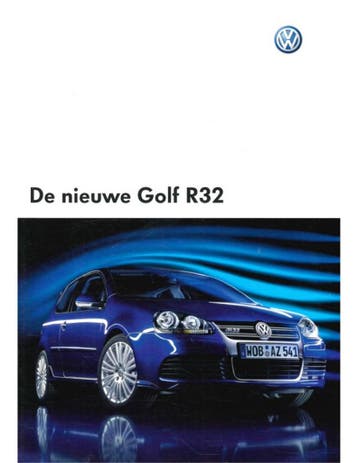 2006 VOLKSWAGEN GOLF R32 BROCHURE NEDERLANDS, Nieuw, Volkswagen, Author