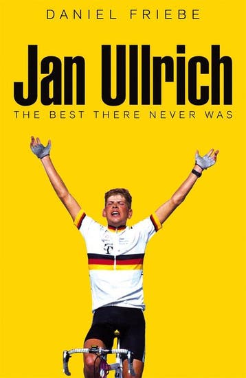 9781509844005 Jan Ullrich: The Best There Never Was, Verzenden, Nieuw, Daniel Friebe
