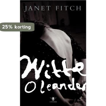 Witte oleander / Ulysses klassieken - Janet Fitch, Verzenden, Gelezen, Janet Fitch