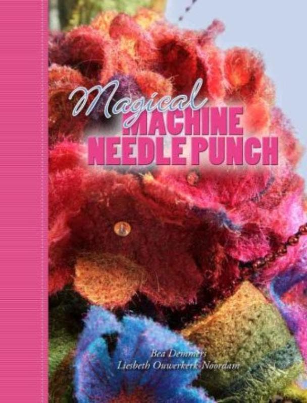 Magical machine needle punch 9789081796118 Bea Demmers, Boeken, Hobby en Vrije tijd, Zo goed als nieuw, Verzenden