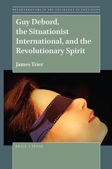 Breakthroughs in the Sociology of Education10- Guy Debord,, Verzenden, Zo goed als nieuw, James Trier