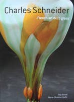 Book - Charles Schneider - French Art Deco Glass - 2015, Antiek en Kunst, Antiek | Glas en Kristal