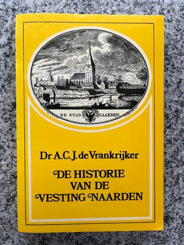 De historie van de vesting Naarden, Verzenden, Nieuw, Dr. A.C.J. de Vrankrijker