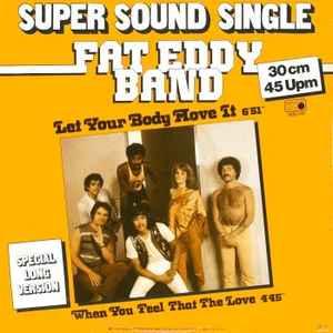 12 inch gebruikt - Fat Eddy Band - Let Your Body Move It, Verzenden, Zo goed als nieuw, 12 inch, R&B en Soul