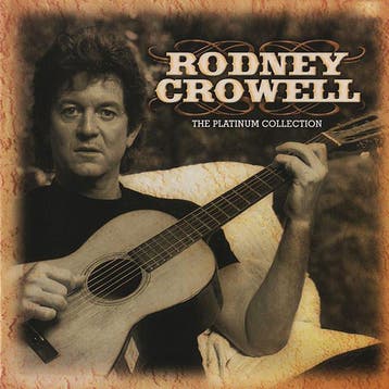 Rodney Crowell - The Platinum Collection, Ophalen of Verzenden, Gebruikt