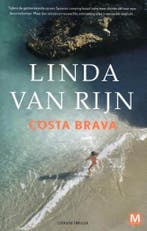 Costa Brava 9789460684425 Linda van Rijn, Verzenden, Gelezen, Linda van Rijn