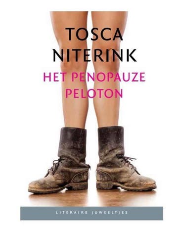 Het penopauzepeloton / Literaire Juweeltjes - Tosca Niterink, Verzenden, Gelezen, Tosca Niterink