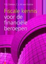 Fiscale kennis voor de financiële beroepen 9789057521805, Verzenden, Gelezen, P.G. Dekker