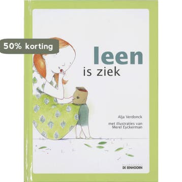Leen is ziek - A. Verdonck 9789058384720, Verzenden, Gelezen, A. Verdonck