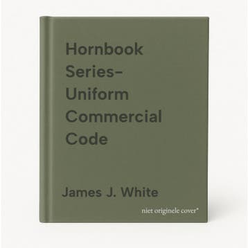 Hornbook Series- Uniform Commercial Code - James J. White, Verzenden, Zo goed als nieuw, James J. White