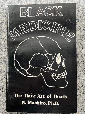 Black medicine – The dark art of Death, Gelezen, Verzenden, Vechtsport, N. Mashiro, Ph. D.