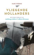Vliegende Hollanders 9789024431373 Marc Dierikx, Boeken, Verzenden, Gelezen, Marc Dierikx