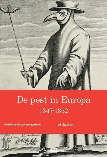 9789491472558 De pest in Europa 1347-1352, Verzenden, Nieuw, M. Boshart