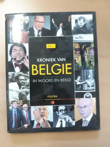 Kroniek van België in woord en beeld - Deel 1: Politiek, Boeken, Geschiedenis | Wereld, Verzenden, Zo goed als nieuw, Willy & Sara Van Poucke