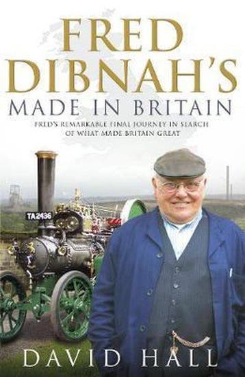 Fred Dibnah - Made in Britain - David Hall 9780593064696, Verzenden, Zo goed als nieuw, David Hall
