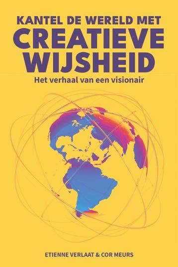 Kantel de Wereld met Creatieve Wijsheid - Etienne Verlaat, Verzenden, Gelezen, Etienne Verlaat