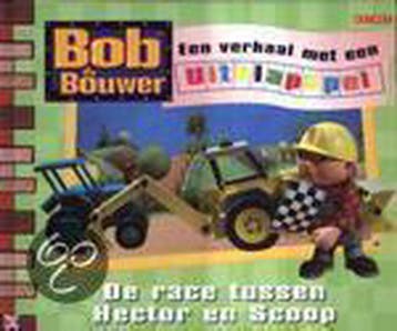 De race tussen Hector en Scoop / Bob de Bouwer 9789076818672, Verzenden, Gelezen