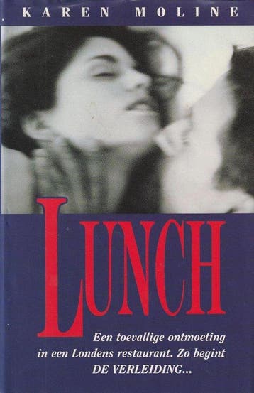 Lunch - de VERLEIDING… - Moline, Verzenden, Gelezen