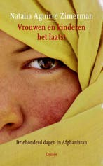 Vrouwen en kinderen het laatst 9789059362086, Boeken, Verzenden, Zo goed als nieuw, Natalia Aguirre Zimerman