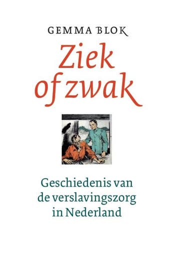 Ziek of zwak - Gemma Blok 9789057123047, Verzenden, Zo goed als nieuw, Gemma Blok