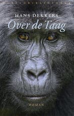 Over de Taag 9789028427310 Hans Dekkers, Verzenden, Gelezen, Hans Dekkers